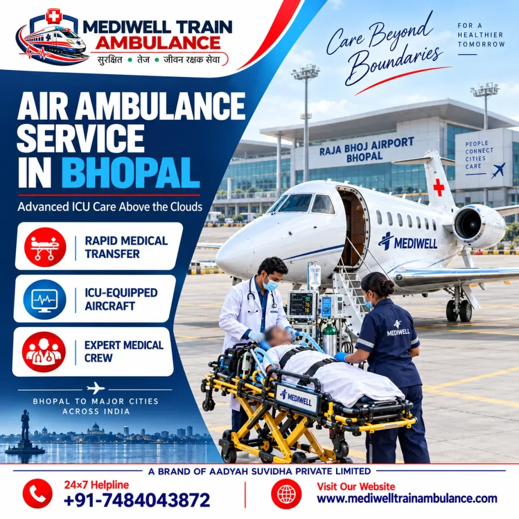 Mediwell Air Ambulance Service in Bhopal with ICU-equipped aircraft and trained medical crew.