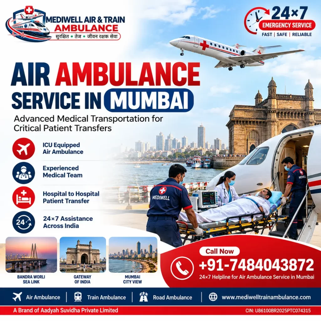 Mediwell Air Ambulance Service in Mumbai with medical aircraft, ICU support and patient transfer assistance